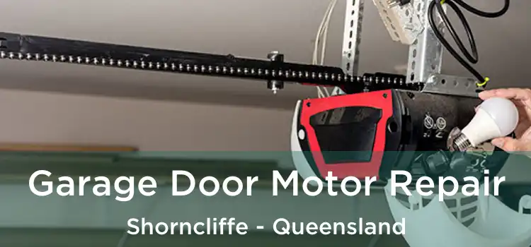 Garage Door Motor Repair Shorncliffe - Queensland