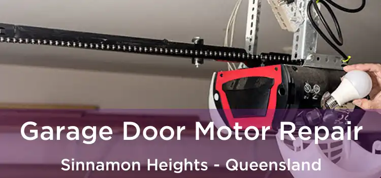 Garage Door Motor Repair Sinnamon Heights - Queensland