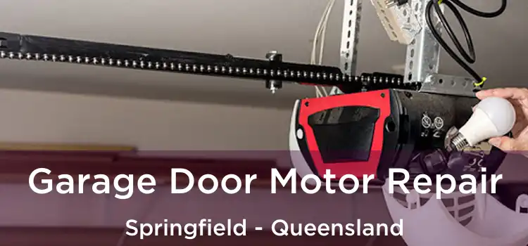 Garage Door Motor Repair Springfield - Queensland