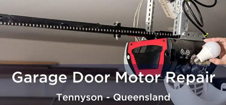 Garage Door Motor Repair Tennyson - Queensland