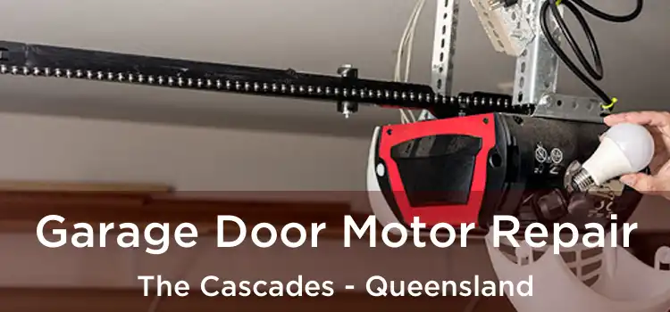 Garage Door Motor Repair The Cascades - Queensland