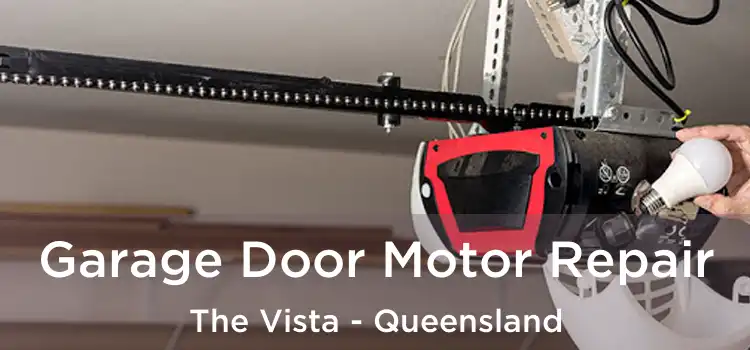 Garage Door Motor Repair The Vista - Queensland