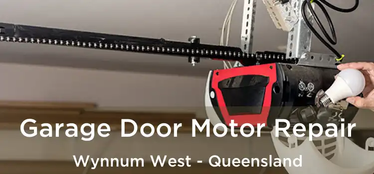 Garage Door Motor Repair Wynnum West - Queensland