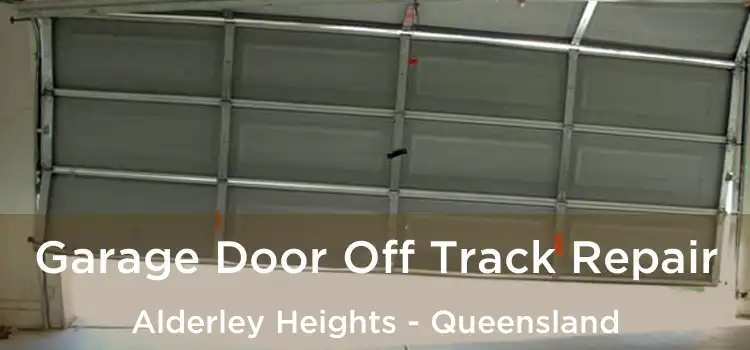Garage Door Off Track Repair Alderley Heights - Queensland