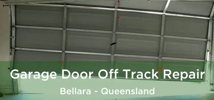 Garage Door Off Track Repair Bellara - Queensland