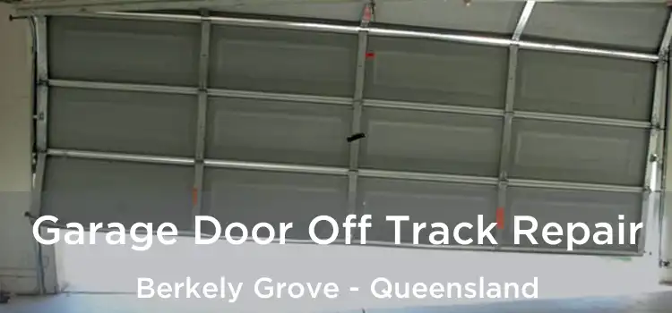 Garage Door Off Track Repair Berkely Grove - Queensland