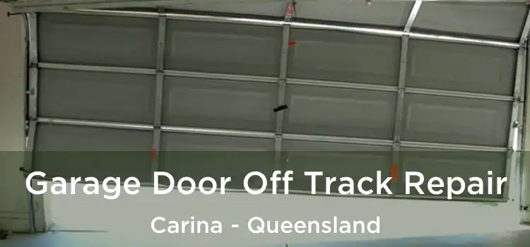 Garage Door Off Track Repair Carina - Queensland
