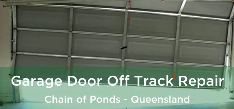 Garage Door Off Track Repair Chain of Ponds - Queensland