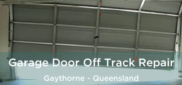 Garage Door Off Track Repair Gaythorne - Queensland