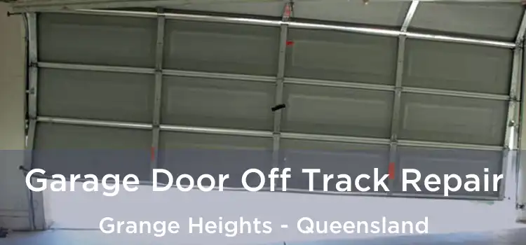 Garage Door Off Track Repair Grange Heights - Queensland