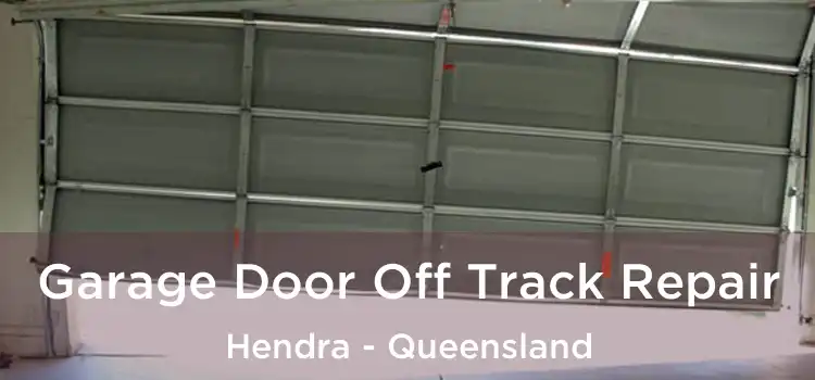 Garage Door Off Track Repair Hendra - Queensland