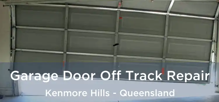 Garage Door Off Track Repair Kenmore Hills - Queensland