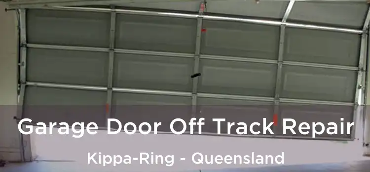 Garage Door Off Track Repair Kippa-Ring - Queensland