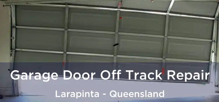 Garage Door Off Track Repair Larapinta - Queensland