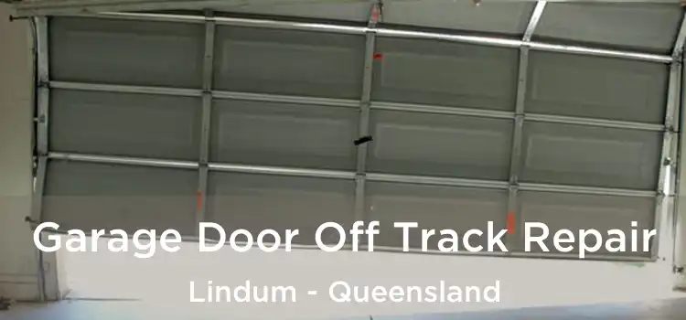 Garage Door Off Track Repair Lindum - Queensland