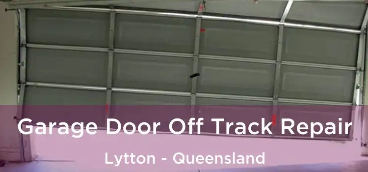 Garage Door Off Track Repair Lytton - Queensland