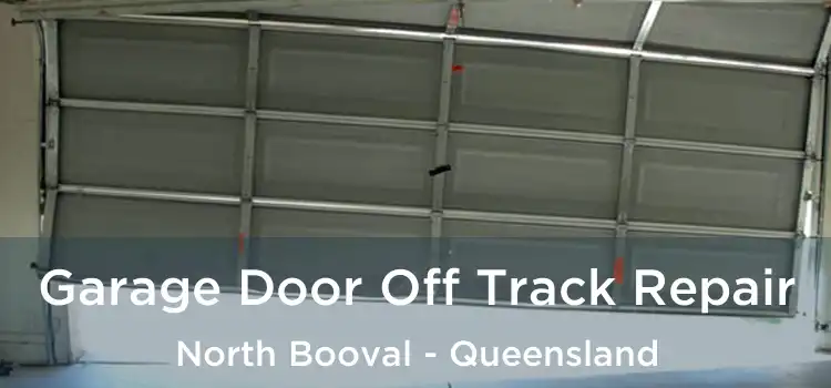 Garage Door Off Track Repair North Booval - Queensland