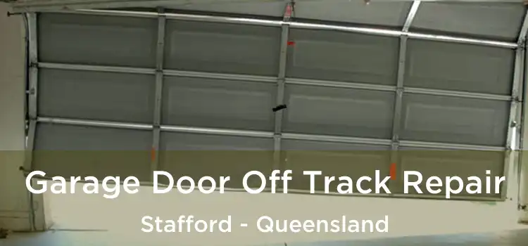 Garage Door Off Track Repair Stafford - Queensland