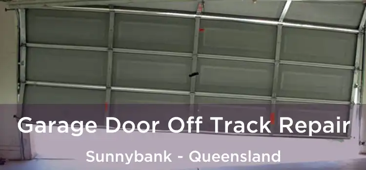 Garage Door Off Track Repair Sunnybank - Queensland
