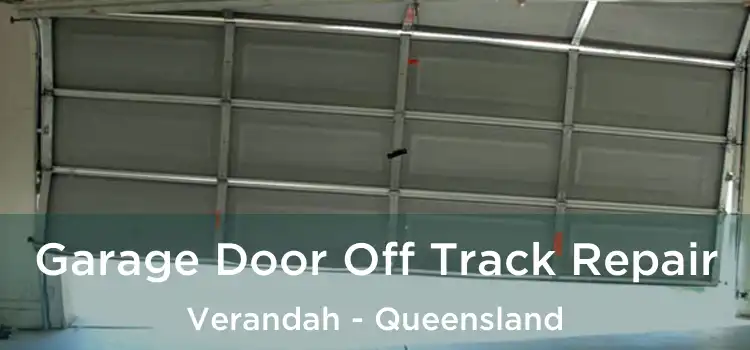 Garage Door Off Track Repair Verandah - Queensland