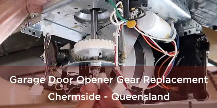 Garage Door Opener Gear Replacement Chermside - Queensland