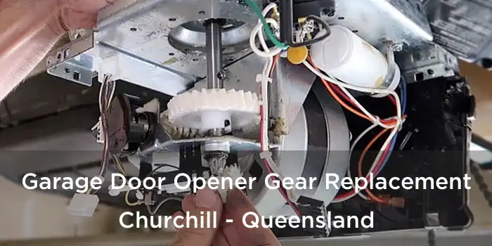 Garage Door Opener Gear Replacement Churchill - Queensland