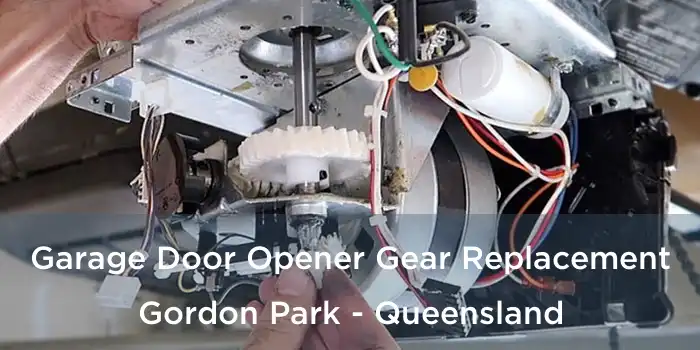 Garage Door Opener Gear Replacement Gordon Park - Queensland
