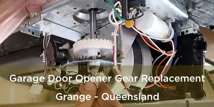 Garage Door Opener Gear Replacement Grange - Queensland