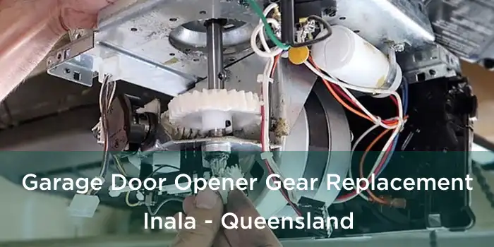 Garage Door Opener Gear Replacement Inala - Queensland