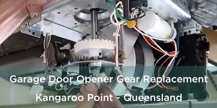 Garage Door Opener Gear Replacement Kangaroo Point - Queensland