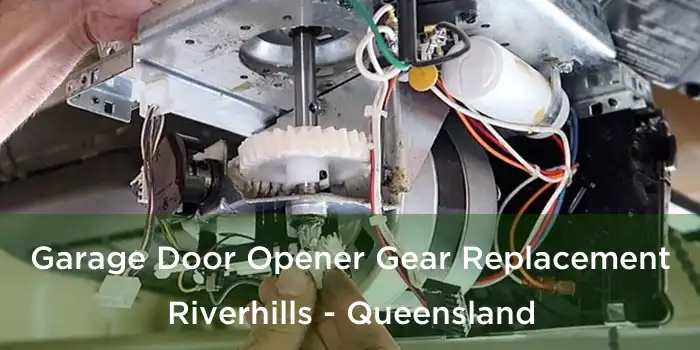Garage Door Opener Gear Replacement Riverhills - Queensland