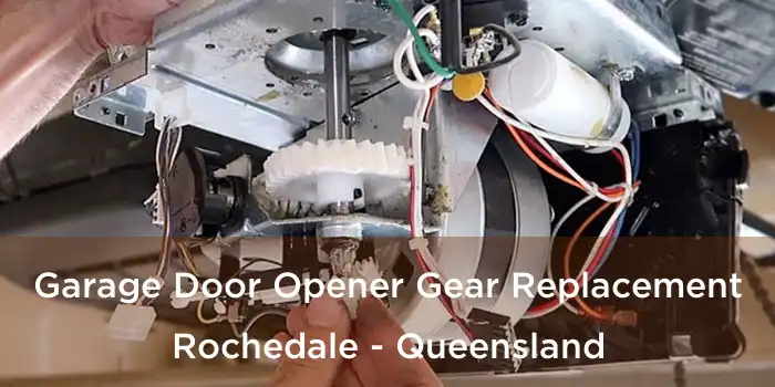 Garage Door Opener Gear Replacement Rochedale - Queensland