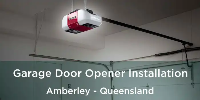 Garage Door Opener Installation Amberley - Queensland