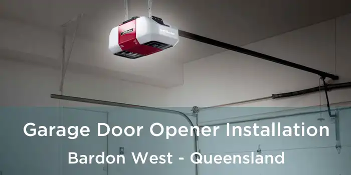 Garage Door Opener Installation Bardon West - Queensland
