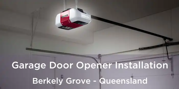 Garage Door Opener Installation Berkely Grove - Queensland
