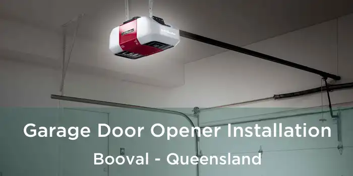 Garage Door Opener Installation Booval - Queensland
