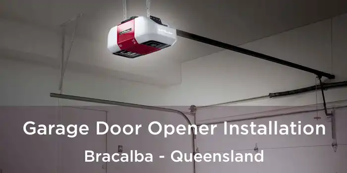 Garage Door Opener Installation Bracalba - Queensland