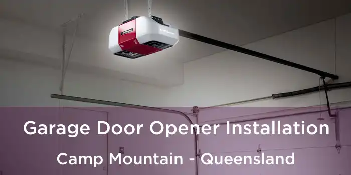 Garage Door Opener Installation Camp Mountain - Queensland