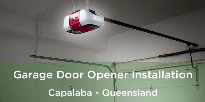 Garage Door Opener Installation Capalaba - Queensland