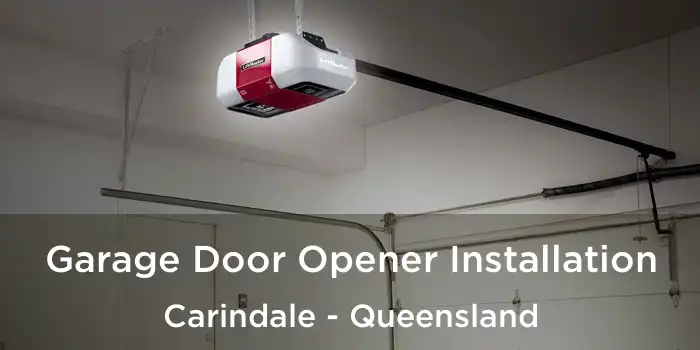 Garage Door Opener Installation Carindale - Queensland