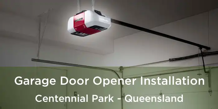 Garage Door Opener Installation Centennial Park - Queensland
