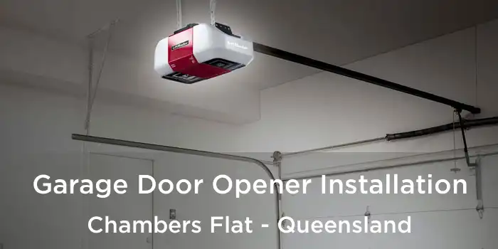 Garage Door Opener Installation Chambers Flat - Queensland