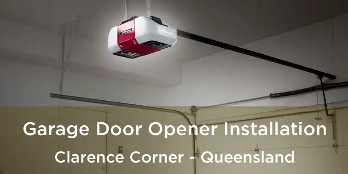 Garage Door Opener Installation Clarence Corner - Queensland