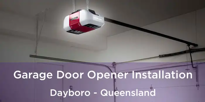 Garage Door Opener Installation Dayboro - Queensland