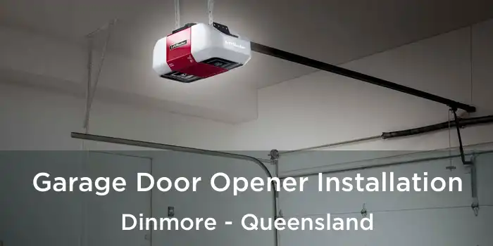 Garage Door Opener Installation Dinmore - Queensland