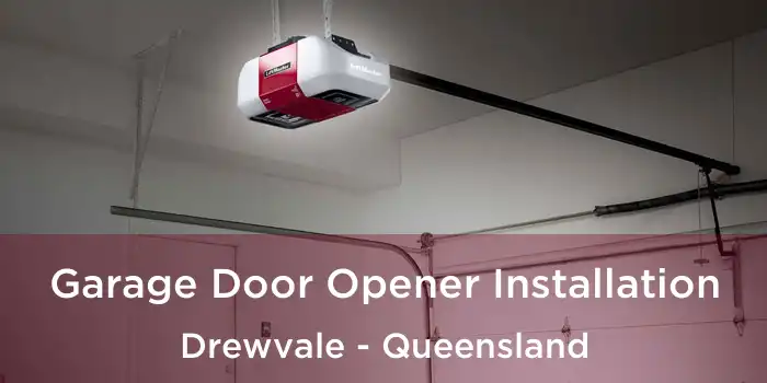 Garage Door Opener Installation Drewvale - Queensland