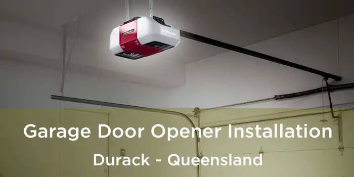 Garage Door Opener Installation Durack - Queensland