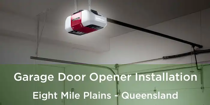 Garage Door Opener Installation Eight Mile Plains - Queensland