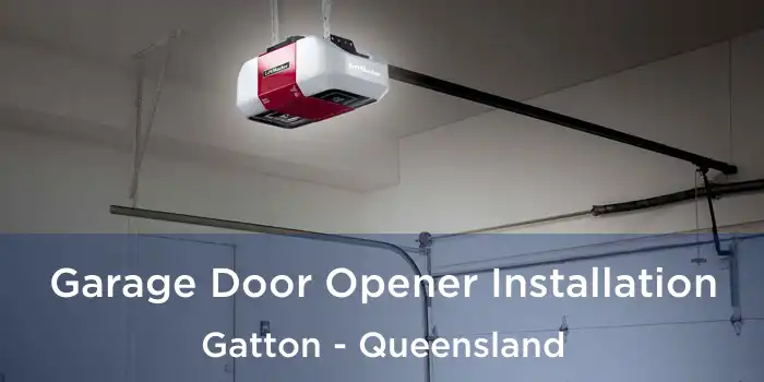 Garage Door Opener Installation Gatton - Queensland