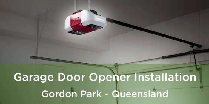 Garage Door Opener Installation Gordon Park - Queensland